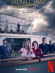 Alta Mar Saison 1 en streaming