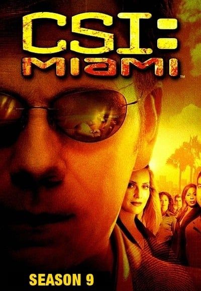 Les Experts : Miami Saison 9 en streaming