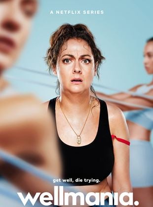 Wellmania Saison 1 en streaming