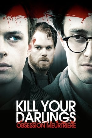 Kill your darlings - Obsession meurtrière