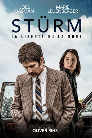 Stürm: la liberté ou la mort